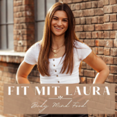 Fit mit Laura - Body Mind Food - Fit mit Laura