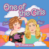 One of the Girls - One of the Girls