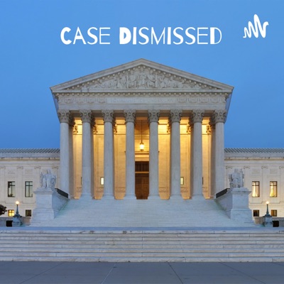 Case Dismissed: A Teenager's Guide to the Supreme Court