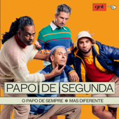 Papo de Segunda - GNT