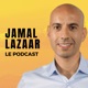 Jamal Lazaar Le Podcast