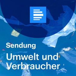 Umwelt und Verbraucher - komplette Sendung - 03.05.2024