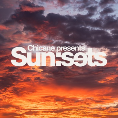 Chicane Presents Sun:Sets:Chicane