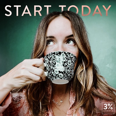The Start Today Podcast:Three Percent Chance