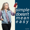 Simple Doesn't Mean Easy - Michelle Visser