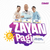 ZAYAN Pagi - Radio Station [BM] - ZAYAN