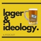 Lager and Ideology