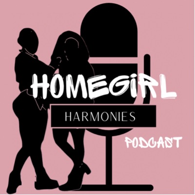 Homegirl Harmonies