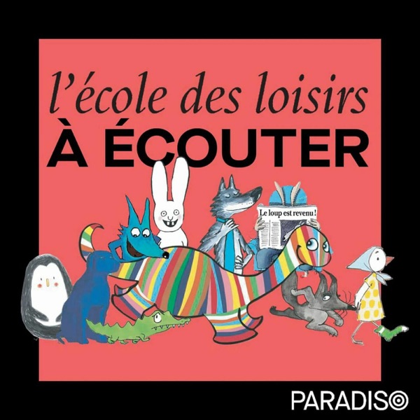 L'école des loisirs à écouter