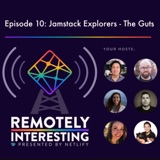 010: Jamstack Explorers: The Guts