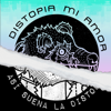 Distopía Mi Amor - Distopia Mi Amor