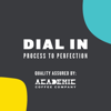 Dial In - Academic Coffee Co.