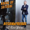 House of Satoshi - Bitcoin & Friends - Rino Borini