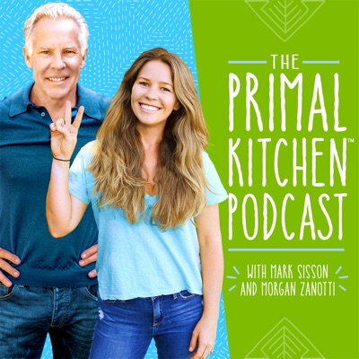 The Primal Kitchen Podcast The Primal Kitchen Podcast