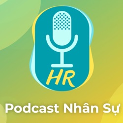 Podcast Nhân Sự