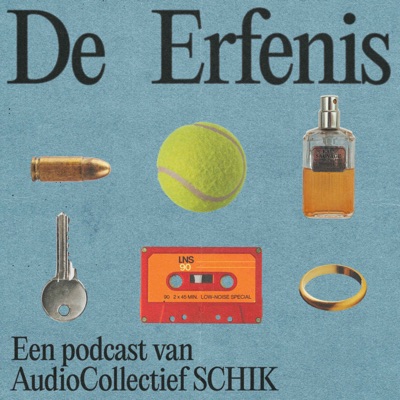 De Erfenis:AudioCollectief SCHIK