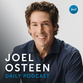 Joel Osteen Podcast - Joel Osteen