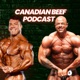 BIG MIKE & JEFF NIPPARD DRAMA w/ QUINT BEASTWOOD, JUSTIN & SKYLAR | CANADIAN BEEF PODCAST #148