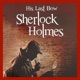 Sherlock Holmes - His Last Bow