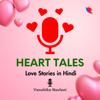Heart Tales: Love Stories in Hindi - Vanshika Navlani
