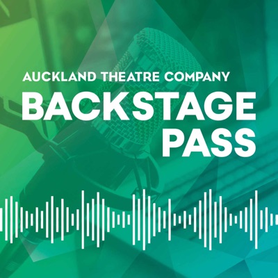 Backstage Pass with Auckland Theatre Co