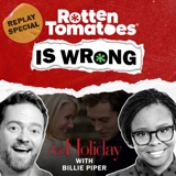 REPLAY: We're Wrong About... The Holiday (With Special Guest Billie Piper)
