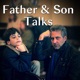 Father and Son Talks