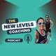 New Levels Coaching Podcast