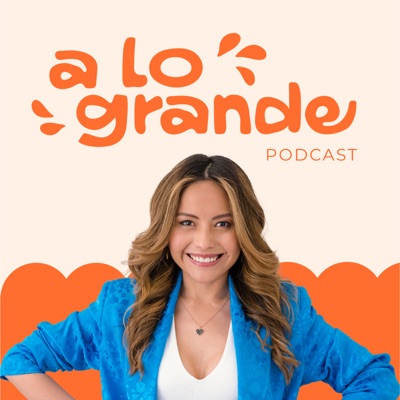 A lo Grande Podcast (con Marian Gamboa) A lo Grande Podcast (con Marian Gamboa)