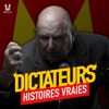 Les Pires Dictateurs : Histoires Vraies - Studio Minuit