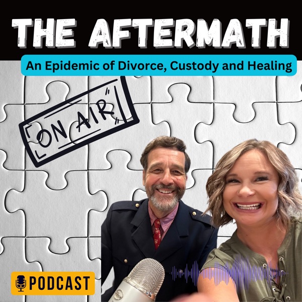 The Aftermath: The Epidemic of Divorce, Custody and Healing