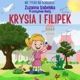 KiF4. Krysia i Filipek. 