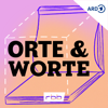 Orte und Worte - Rundfunk Berlin-Brandenburg