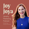 Joy Joya Jewelry Marketing Podcast - Laryssa Wirstiuk