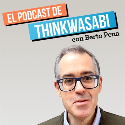 ThinkWasabi: Pilota tu Vida con Hábitos:Berto Pena