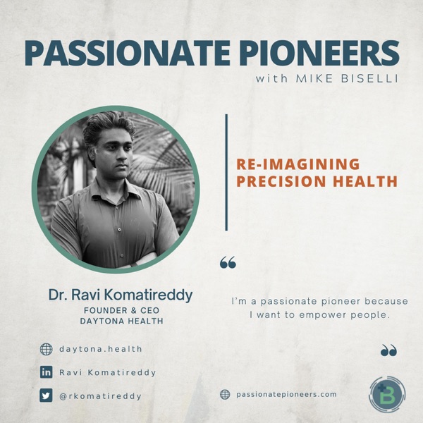 Re-imagining Precision Health with Dr. Ravi Komatireddy photo