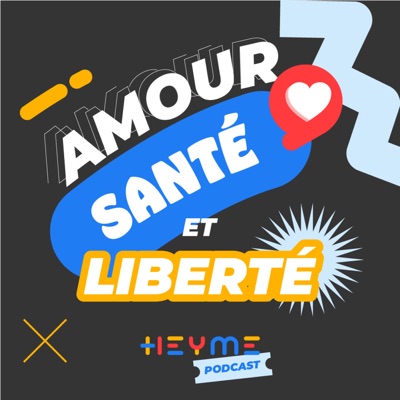 Amour, santé et liberté !