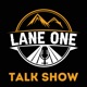 Lane One Talk Show