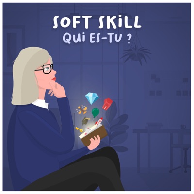 Soft Skill qui es-tu ?