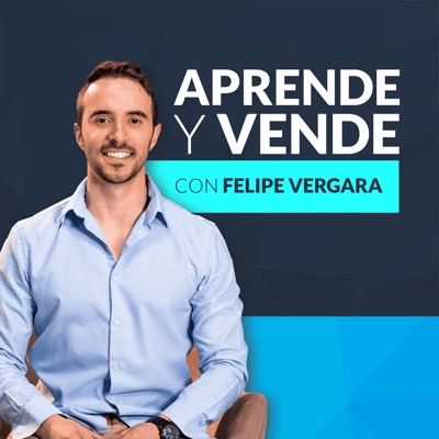Aprende y Vende:Felipe Vergara