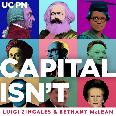 Capitalisn't:University of Chicago Podcast Network