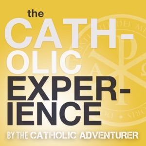 The Catholic Experience