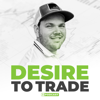 Desire To Trade Podcast | Forex Trading & Interviews with Highly Successful Traders - Etienne Crete