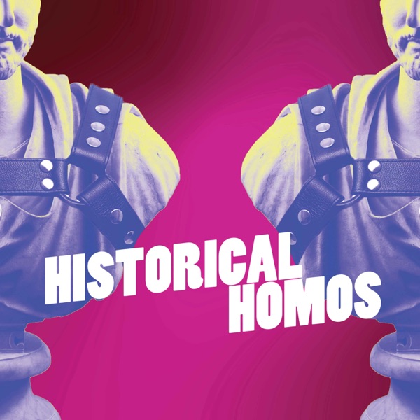 Historical Homos