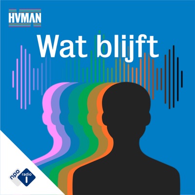 Wat blijft:NPO Radio 1 / HUMAN