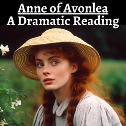Anne of Avonlea - A Dramatic Reading
