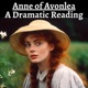 Anne of Avonlea - A Dramatic Reading