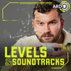 Levels & Soundtracks - ARD