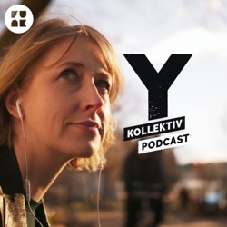 Y-Kollektiv – Der Podcast