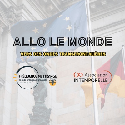Intemporelle - Allo le monde - Vers des ondes transfrontalières